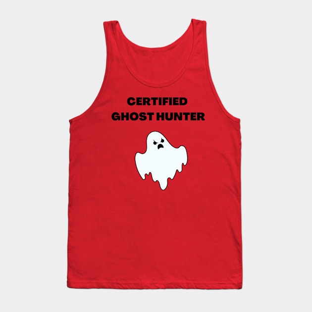 Certified Ghost Hunter Apparel Tank Top by Topher's Emporium